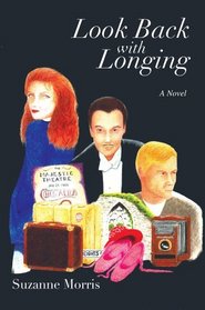 Look Back with Longing: Book One of the Clearharbour Trilogy