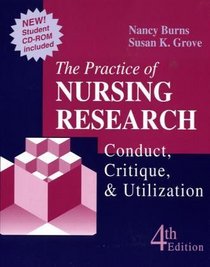 The Practice of Nursing Research: Conduct, Critique  Utilization