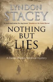 Nothing but Lies: A British police dog-handler mystery (A Daniel Whelan Mystery)