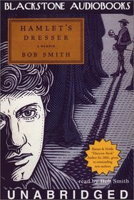 Hamlet's Dresser: A Memoir