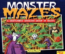 Monster Mazes:  A Gruesomely Ghoulish Group of Mazes