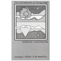 Framework of Language (Michigan Studies in the Humanities)