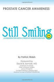 Still Smiling: A Conversation with a Prostate Cancer Survivor