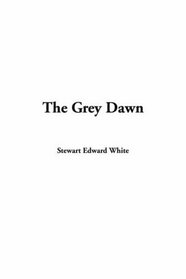 The Grey Dawn
