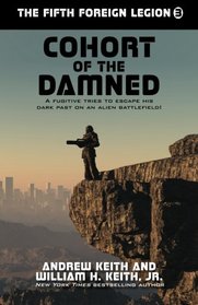 Cohort of the Damned (The Fifth Foreign Legion) (Volume 3)