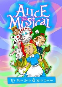 Alice the Musical: Script