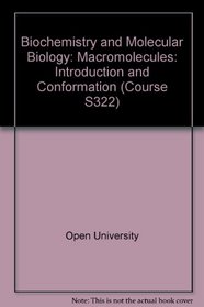 Biochemistry and Molecular Biology (Course S322)