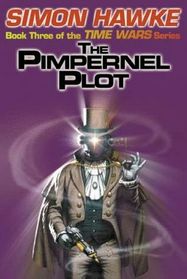 The Pimpernel Plot (Time Wars, Bk 3)