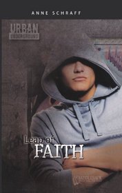 Leap Of Faith (Turtleback School & Library Binding Edition) (Urban Underground)