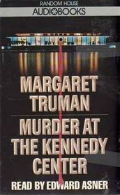 Murder at the Kennedy Center (Capital Crimes, Bk 9) (Audio Cassette) (Abridged)