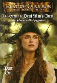 The Search for the Dead Man's Chest (Part 1) Storybook with Spy Glass (Disney Pirates of the Caribbean Dead Man's Chest, 1)