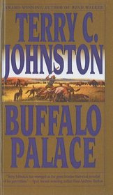 Buffalo Palace: The Plainsmen