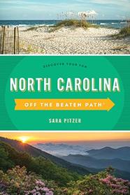 North Carolina Off the Beaten Path: Discover Your Fun (Off the Beaten Path Series)