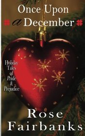 Once Upon a December: Holiday Tales of Pride & Prejudice