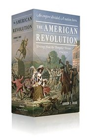 The American Revolution: Writings from the Pamphlet Debate 1764?1776: (Library of America boxed set)