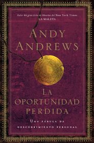 La oportunidad perdida (Spanish Edition)