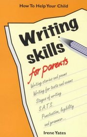 Writing Skills for Parents: How to Help Your Child