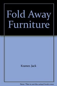 Fold Away Furniture