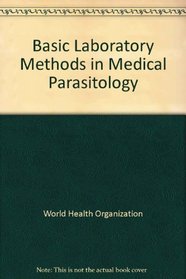 Basic Laboratory Methods in Medical Parasitology