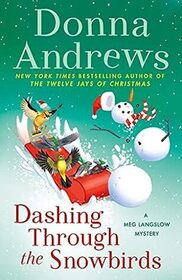Dashing Through the Snowbirds (Meg Langslow, Bk 32) (Large Print)