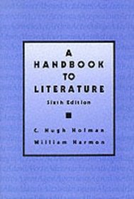 A Handbook to Literature (6th Edition)