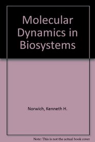 Molecular Dynamics in Biosystems. The Kinetics of Tracers in Intact Organisms