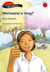 Menwana E Reng? (RE a Gola Sepedi Legato 1 - 6 Readers)