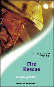 Fire Rescue (Medical Romance)