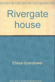 Rivergate house