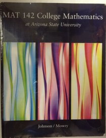 MAT 142 College Mathematics at Arizona State University