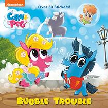 Bubble Trouble (Corn & Peg) (Pictureback(R))