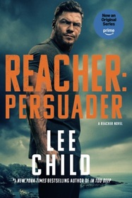 Persuader (Jack Reacher, Bk 7)