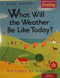 What will the weather be like today? (Little big books)