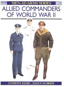 Allied Commanders of World War II (Men-at-Arms)