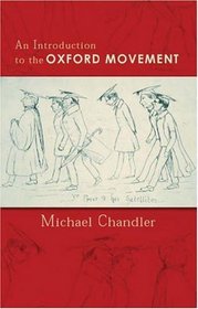 An Introduction to the Oxford Movement
