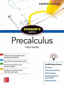 Schaum's Outline of Precalculus, Fourth Edition (Schaum's Outlines)