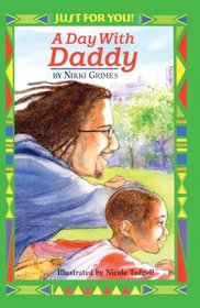 A Day With Daddy (Turtleback School & Library Binding Edition) (Just for You! Level 2 (Prebound))