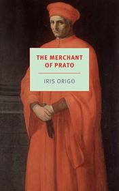 The Merchant of Prato: Daily Life in an Italian Medieval City