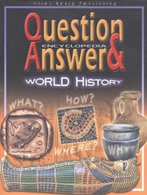 World History (Q & A Encyclopedia)