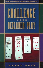 Challenge Your Declarer Play