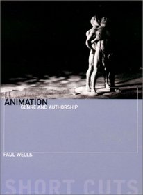 Animation ? Genre and Authorship (Short Cuts)