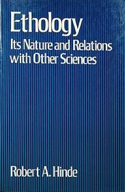 Ethology: Its Nature and Relations with Other Sciences