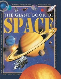 The Giant Book of Space (Giant First Book of)