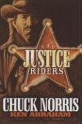 The Justice Riders (Justice Riders, Bk 1)