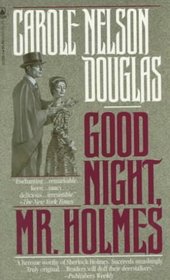 Good Night, Mr. Holmes (Irene Adler, Bk 1)