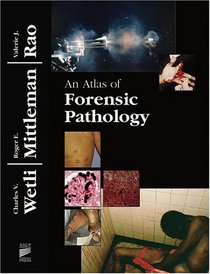 An Atlas of Forensic Pathology