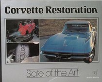 Corvette Restoration State of the Art