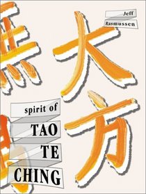 Spirit of Tao Te Ching