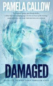 Damaged (Kate Lange, Bk 1)