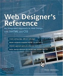 Web Designer's Reference : An Integrated Approach to Web Design with XHTML and CSS